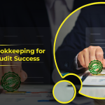 How Accurate Bookkeeping Can Help You Pass a Tax Audit in the UAE